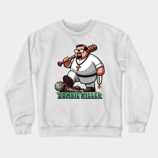 Zombie Killer Crewneck Sweatshirt